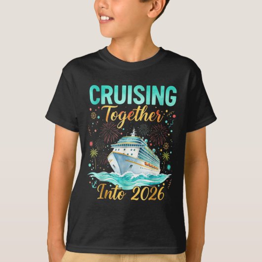Cruising Together Into 2026 Matching Cruise Celebr T-Shirt (Vorderseite)