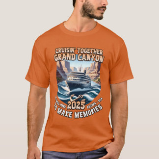 Cruisinogether Grand Canyon Kreuzfahrt 2025 Arizon T-Shirt