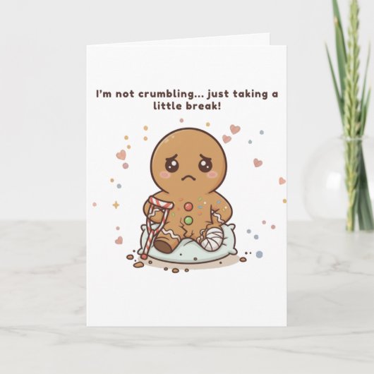 Crumbling, Cute Puchi Gingerbread Get Well Card Karte (Vorderseite)