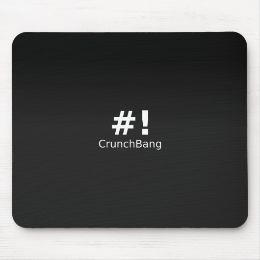 #! CrunchBang Linux Schwarzes Mousepad (Vorne)