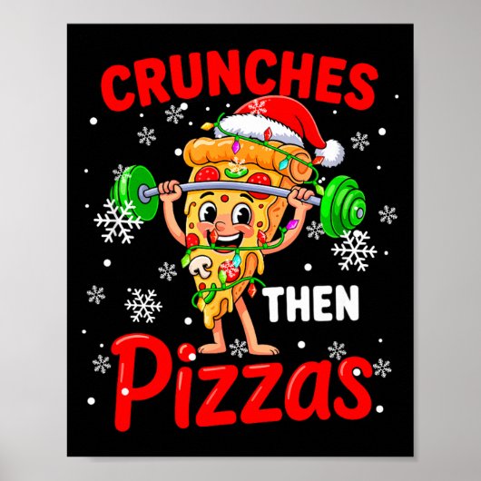Crunches Then Zzas Xmas Santa Zza Weightlifting Gy Poster (Vorne)