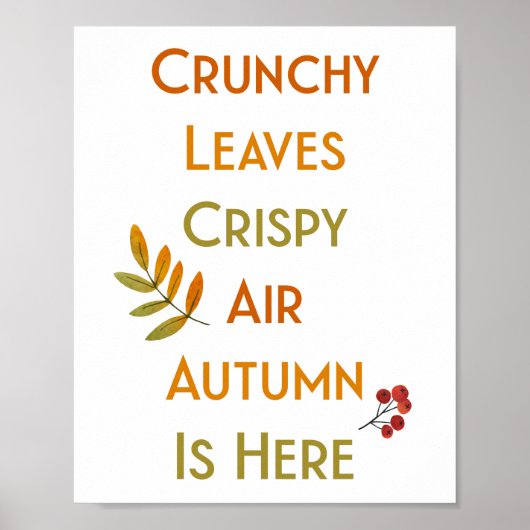 Crunchy Blätter Crispy Air Herbst ist hier // Poster (Vorne)