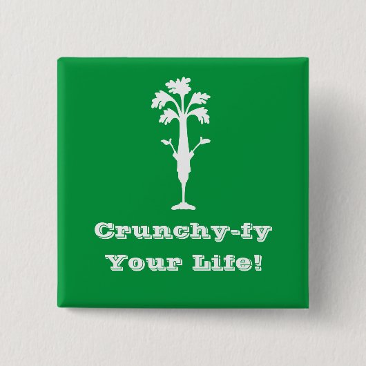 "Crunchy-fy Ihr Leben" 2" quadratischer Knopf Button (Vorderseite)