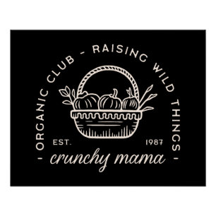 Crunchy Mama Moms Club lustig sahm Zitate schwarz Poster