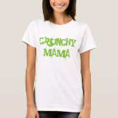 Crunchy Mutter T-Shirt (Vorderseite)
