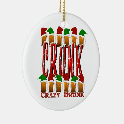 CRUNK - Crazy Drunk Keramik Ornament (Rechts)