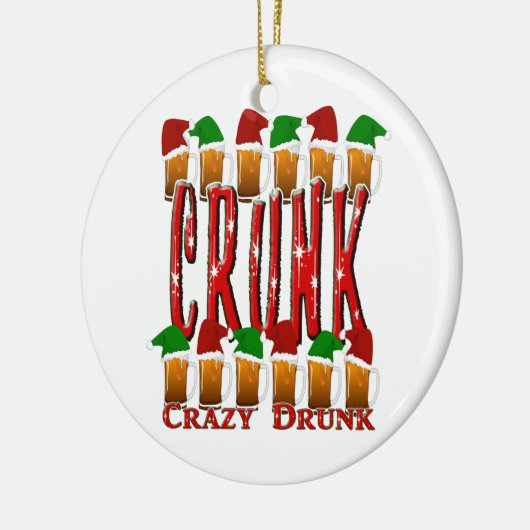 CRUNK - Crazy Drunk Keramik Ornament (Links)