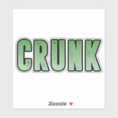 Crunk, Funny Slang Aufkleber (Blatt)