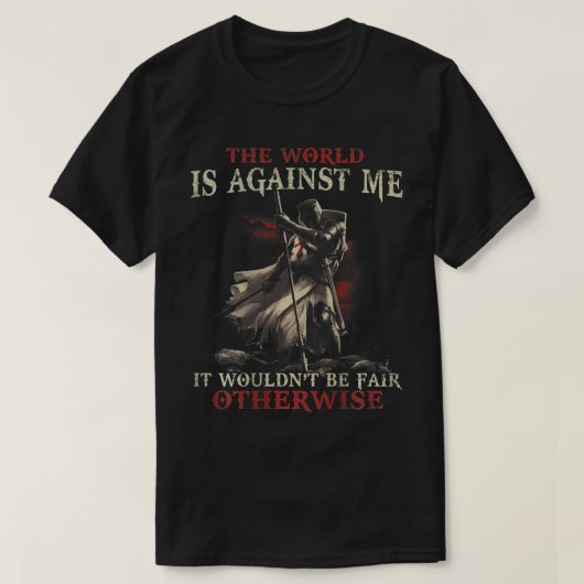Crusader Knight Templar Warrior Of God Be Fair Oth T-Shirt (Design vorne)
