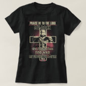 Crusader Knight Templar Warrior Of God Praise Be T T-Shirt (Design vorne)