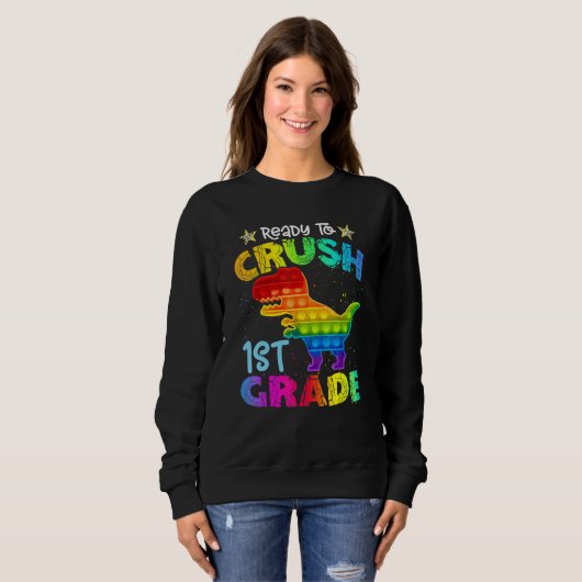 Crush 1st Grade Dinosaur Pop It Fidget Back To Sch Sweatshirt (Vorne ganz)
