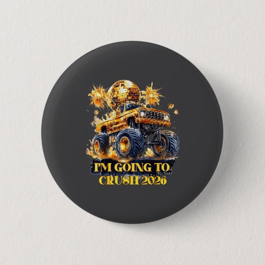 Crush 2026 Monster Truck New Year Party Countdown  Button (Vorderseite)