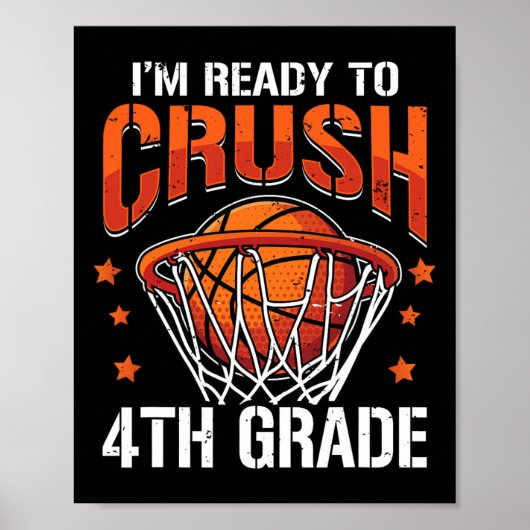 Crush 4. Klasse Basketball Zurück zur Schule Junge Poster (Vorne)