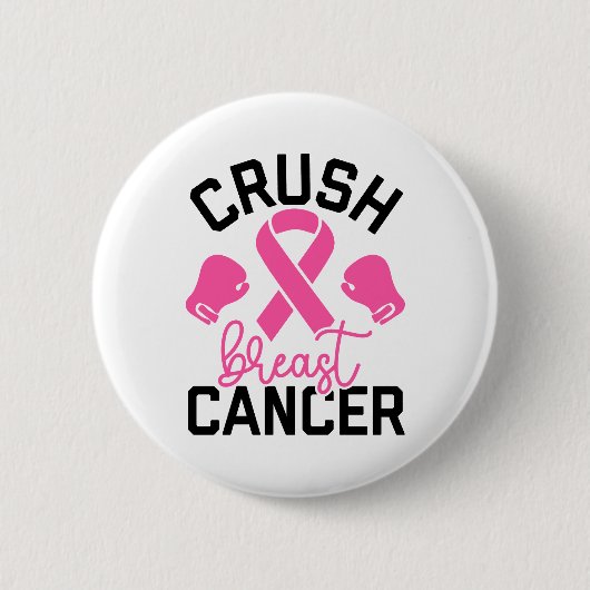 Crush Breast Cancer Awareness Button (Vorderseite)