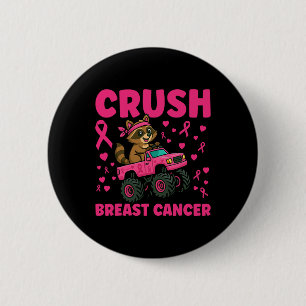 Crush Breast Cancer Awareness Truck Raccoon Design Button