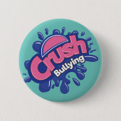 Crush Bullying Button (Vorderseite)