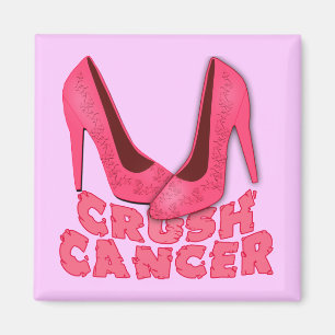 Crush Cancer mit Stilettos Magnet