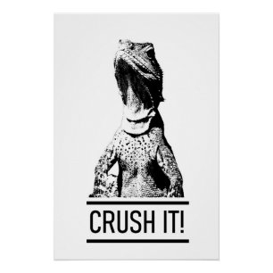 Crush It! Motivierender Text Eidechse Poster