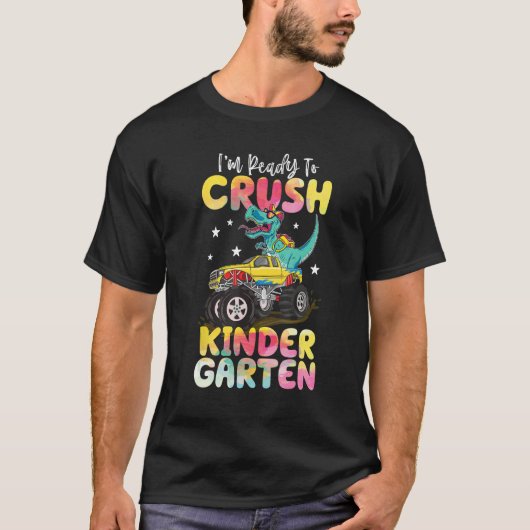 Crush Kindergarten Dinosaur Monster Truck Back To T-Shirt (Vorderseite)