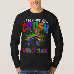 Crush Science Class Dinosaurier Monster Truck zurü T-Shirt