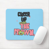 CRUSH THE FROWN CHEER UP  MOUSEPAD  (Mit Mouse)