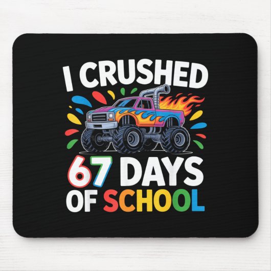 Crushed 67 Days Of School _ Monster Truck Kids Des Mousepad (Vorne)