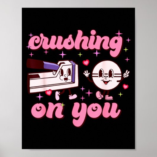 Crushing On You Peds Cu Rn Aid Rn Nurse Valentines Poster (Vorne)