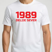Crveni Tekst Delije Sever 1989 T-Shirt