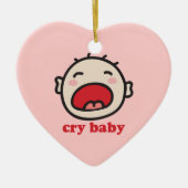 Cry Baby Keramikornament (Vorne)
