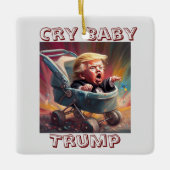 Cry Baby Trump Keramik Ornament (Vorderseite)