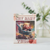 Cry Baby Trump Postcard Postkarte (Stehend Vorderseite)