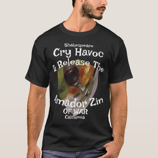 Cry Havoc Release Amador Zin War California T-Shirt (Vorderseite)