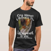 Cry Havoc Release Cabernet Sauvignon War T-Shirt (Vorderseite)