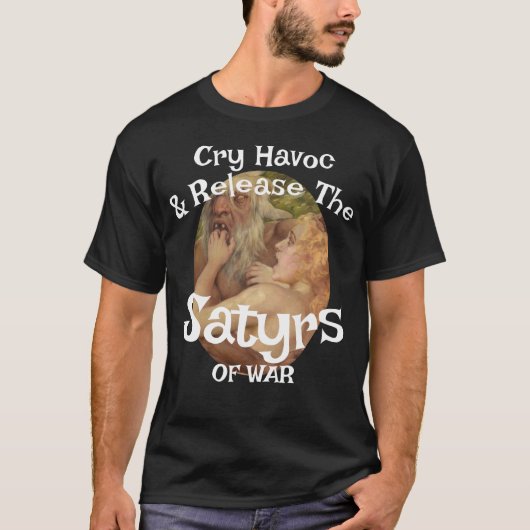 Cry Havoc Release Satyre des Krieges T-Shirt (Vorderseite)