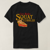 CryBaby Squat Cobbler T-Shirt (Design vorne)