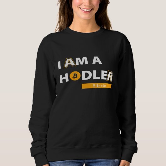 Crypto Bitcoin Währung Im a Holder Sweatshirt (Vorderseite)