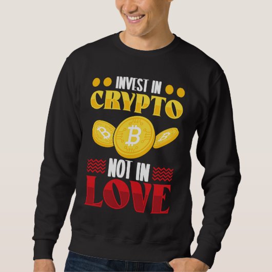 Crypto  Cryptocurrency Blockchain Trader Finance Sweatshirt (Vorderseite)