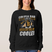 Crypto Dad Cryptocurrency Blockchain Trader Best D Sweatshirt (Vorderseite)