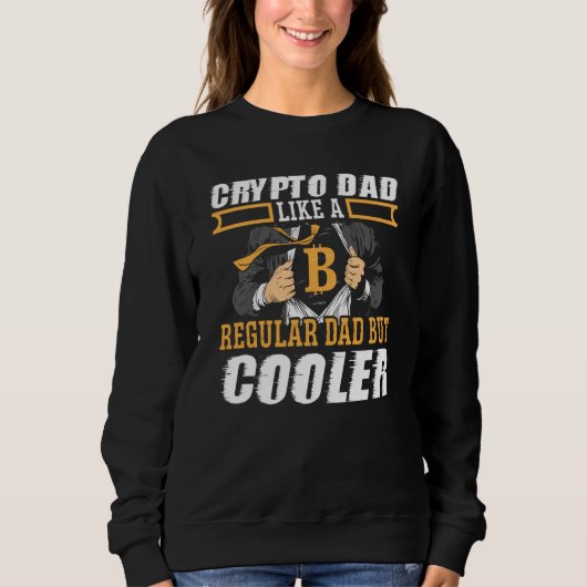 Crypto Dad Cryptocurrency Blockchain Trader Best D Sweatshirt (Vorderseite)