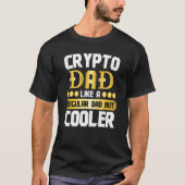 Crypto Dad Cryptocurrency Blockchain Trader Best D T-Shirt (Vorderseite)