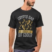 Crypto Dad Cryptocurrency Blockchain Trader Best D T-Shirt (Vorderseite)