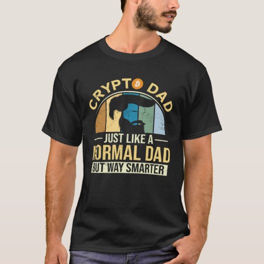 Crypto Dad Normal Father Bitcoin Hodler Trader  Cr T-Shirt (Vorderseite)