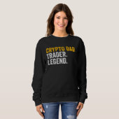 Crypto Dad Trader Legend Sweatshirt (Vorne ganz)