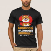 Crypto DogeCoin Millionaire Loading T-Shirt (Vorderseite)
