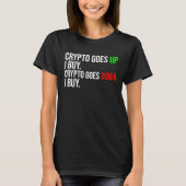 Crypto Goes Funny Bitcoin Cryptocurcy T-Shirt (Vorderseite)
