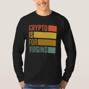 Crypto ist für Jungfrauen Vintager Zwitterkrypto T-Shirt