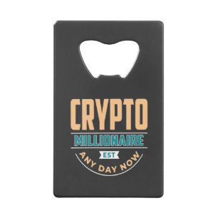 Crypto Millionaire - jetzt jeden Tag Geldbeutel Flaschenöffner