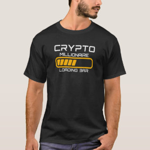 Crypto Millionaire Laden Kryptowährungshandel T-Shirt