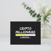 Crypto Millionaire Loading Bitcoin Postkarte (Stehend Vorderseite)