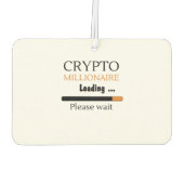 Crypto Millionaire Loading funny trading nft Autolufterfrischer (Rückseite)